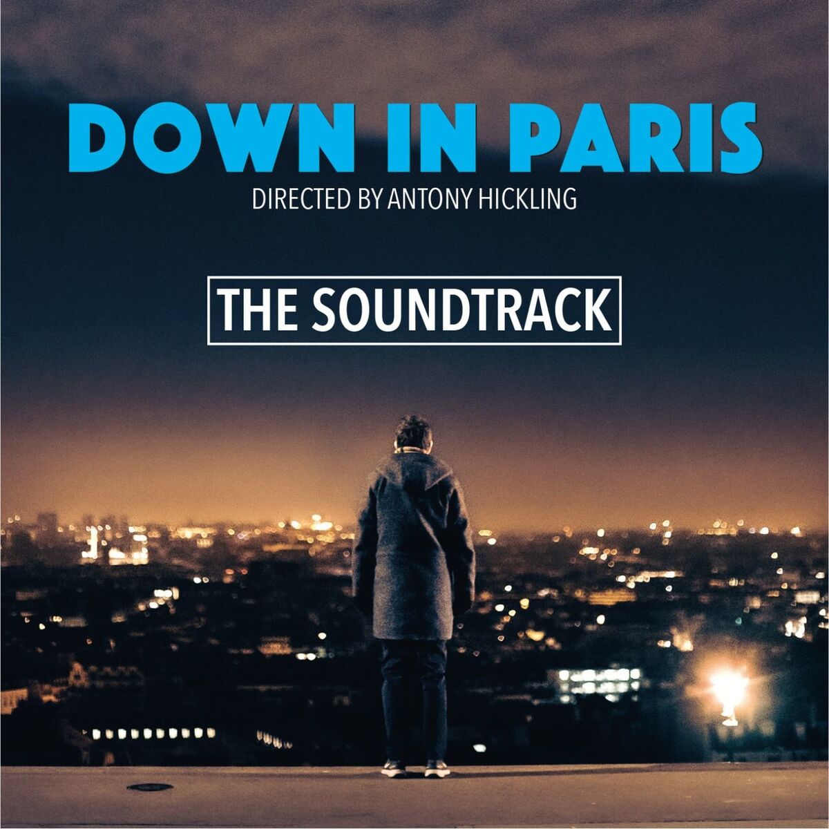Album cover of Down in Paris (Bande Originale du Film de Antony Hickling)