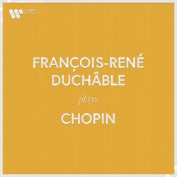 Cover of François-René Duchâble Plays Chopin