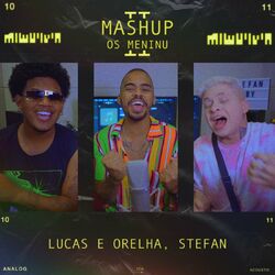Cover of MASHUP 'OS MENINU' II: Direito De Te Amar / Meiga E Abusada / Solução / Para / Ela Vem