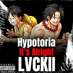 Cover of It's Alright (Ace & Luffy Song) (feat. LVCKII)