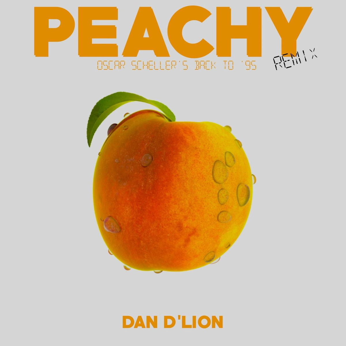 Album cover of Peachy (Oscar Scheller's Back to '95 Remix)