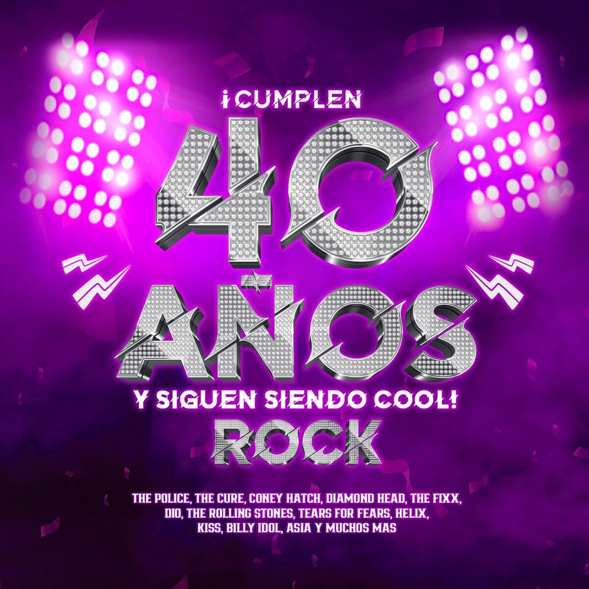 Album cover of ¡Cumplen 40 Años y Siguen Siendo Cool! (Rock)