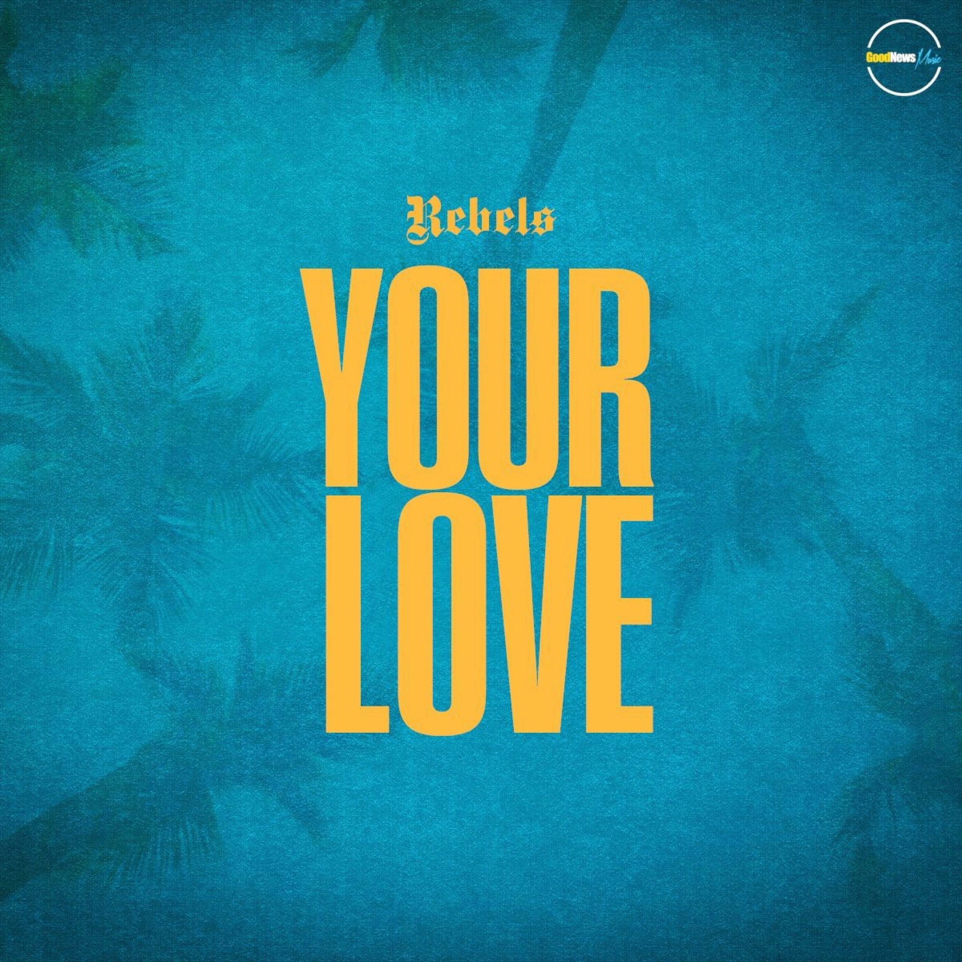 Album cover of Your Love