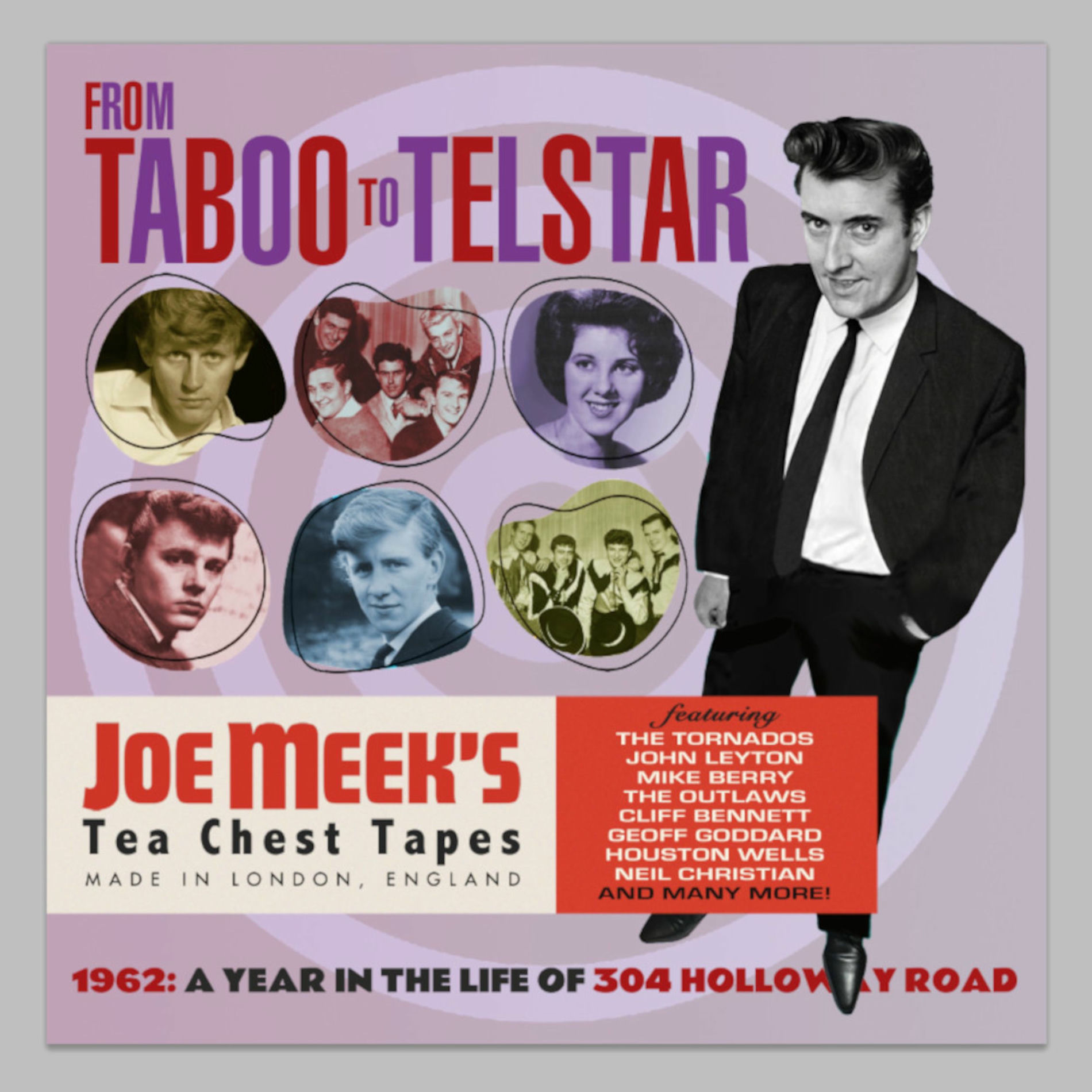 Album cover of From Taboo To Telstar: 1962 A Year In The Life Of 304 Holloway Road (Joe Meek's Tea Chest Tapes)