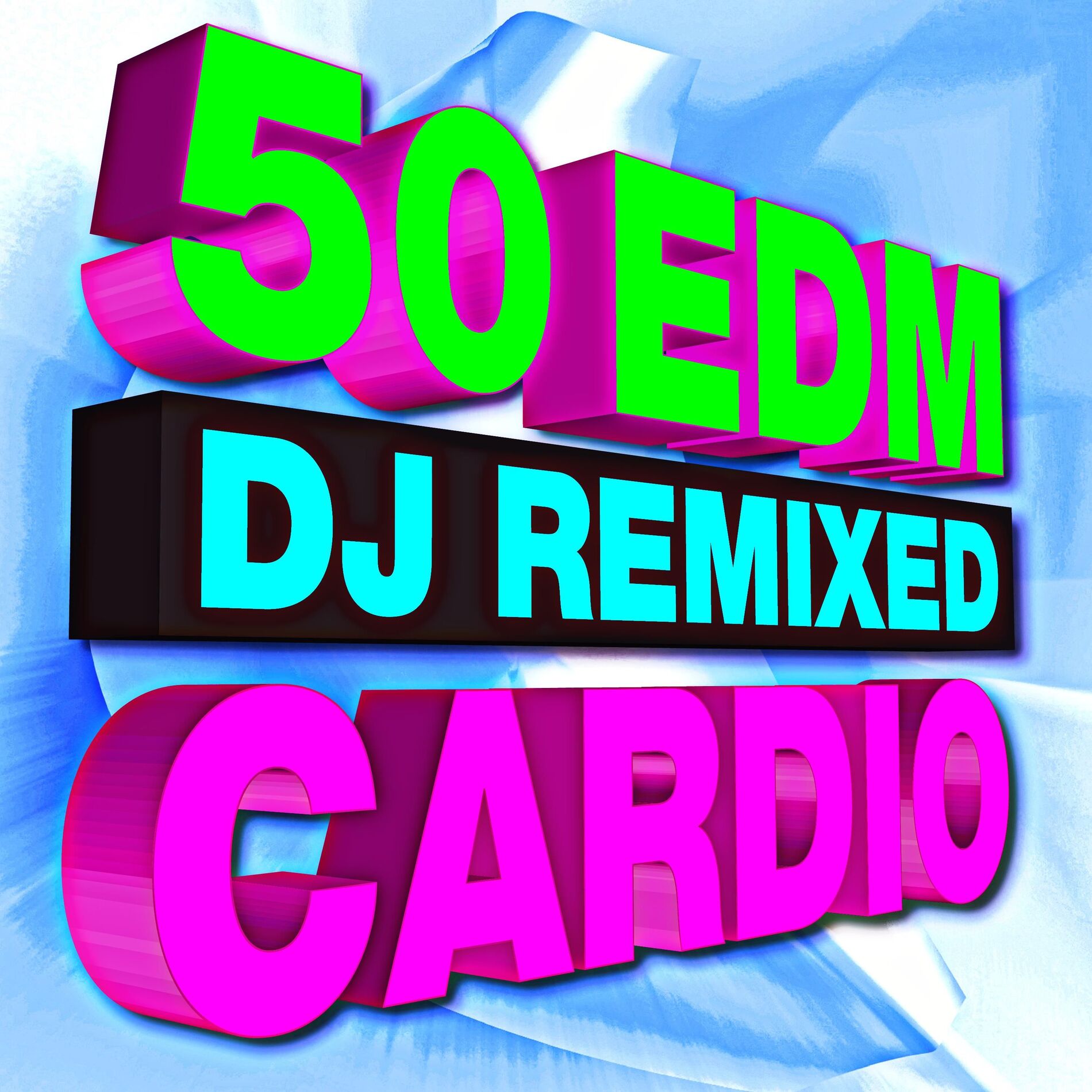 Album cover of 50 EDM DJ Remixed Cardio