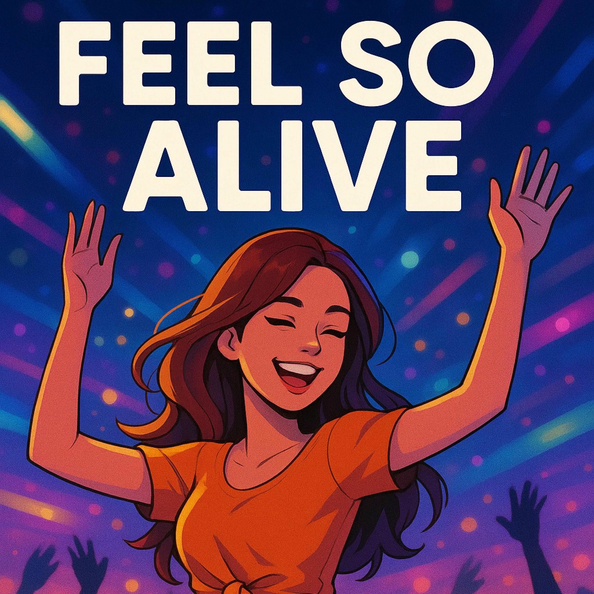 Album cover of Feel So Alive (feat. Artificial Intelligence)