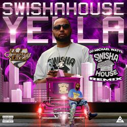 Cover of Swishahouse Yella (Swishahouse Remix)