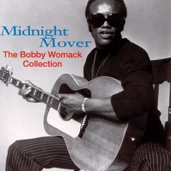Cover of Midnight Mover: The Bobby Womack Story