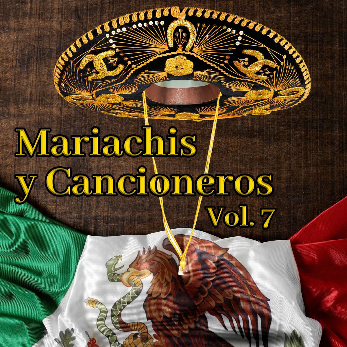 Album cover of Mariachis y Cancioneros (Vol. 7)
