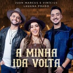 Cover of A Minha Ida Volta (Ao Vivo)