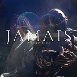 Cover of Jamais (feat. Lossa)