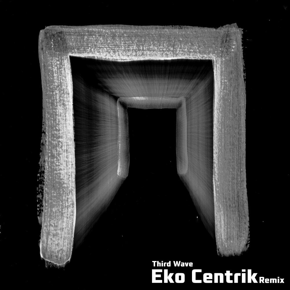 Picture of Third Wave (Eko Centrik Remix)