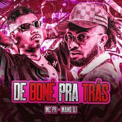 Cover of DE BONÉ PRA TRÁS