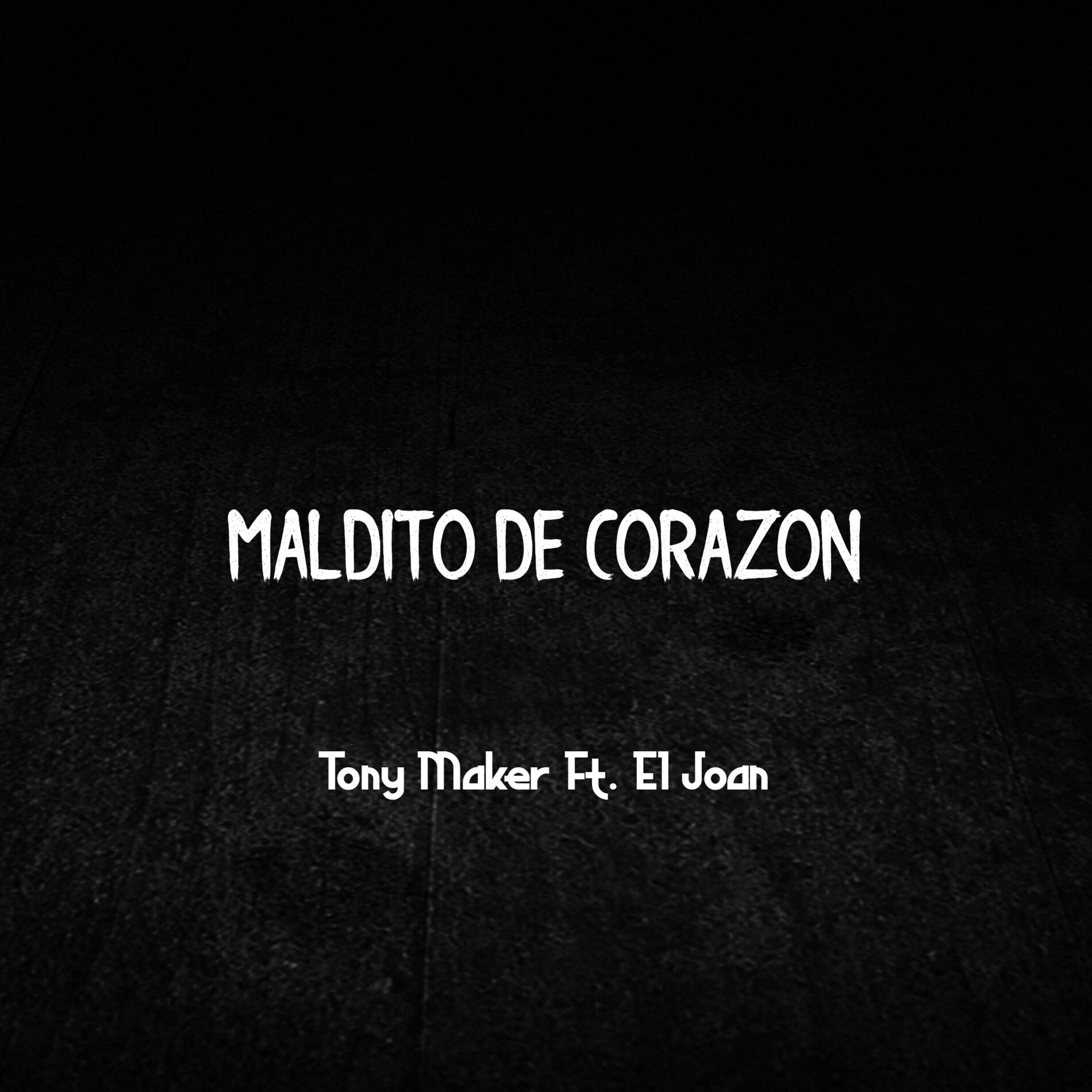 Album cover of Maldito De Corazon (feat. El Joan)