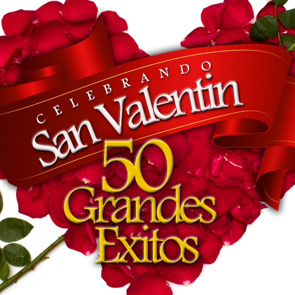 Album cover of Celebrando San Valentín (50 Grandes Éxitos)