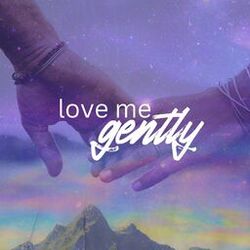 Cover of Love Me Gently