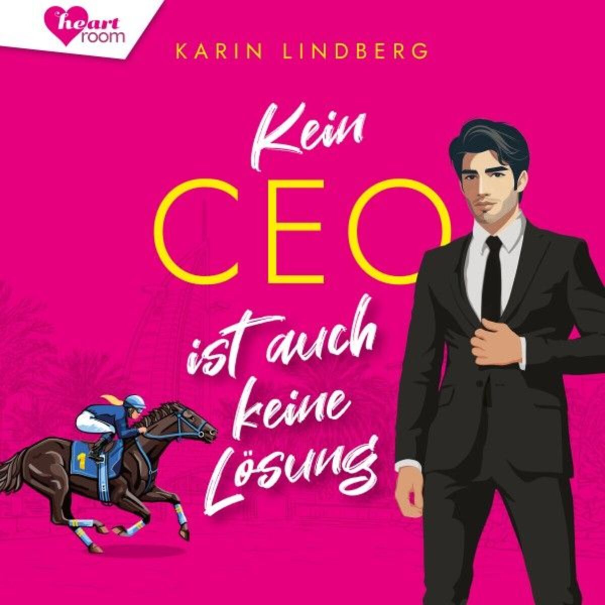 Album cover of Kein CEO ist auch keine Lösung (Sand & Sweetheart Reihe 1)