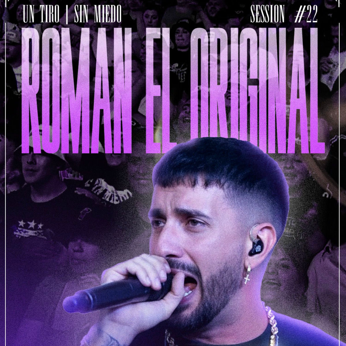 Album cover of Roman El Original - Sessiones con público #22 (Sin Miedo: Un Tiro)