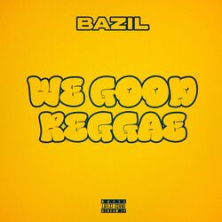 Cover of We Good Reggae