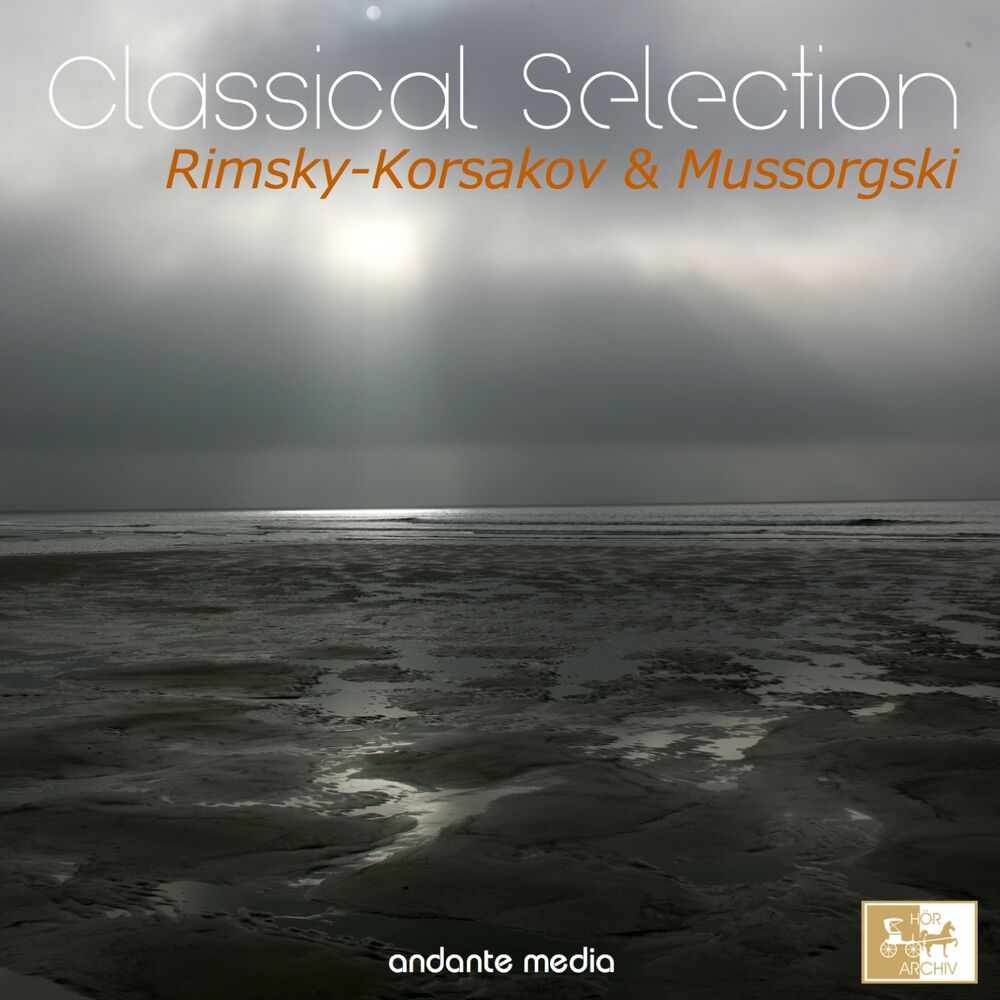 Picture of Classical Selection - Rimsky-Korsakov & Mussorgski: Scheherazade, Op. 35 & Pictures at an Exhibition