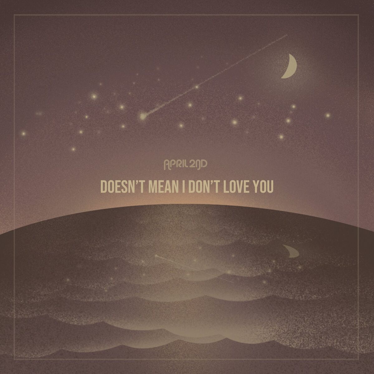 Album cover of Doesn't Mean I Don't Love You