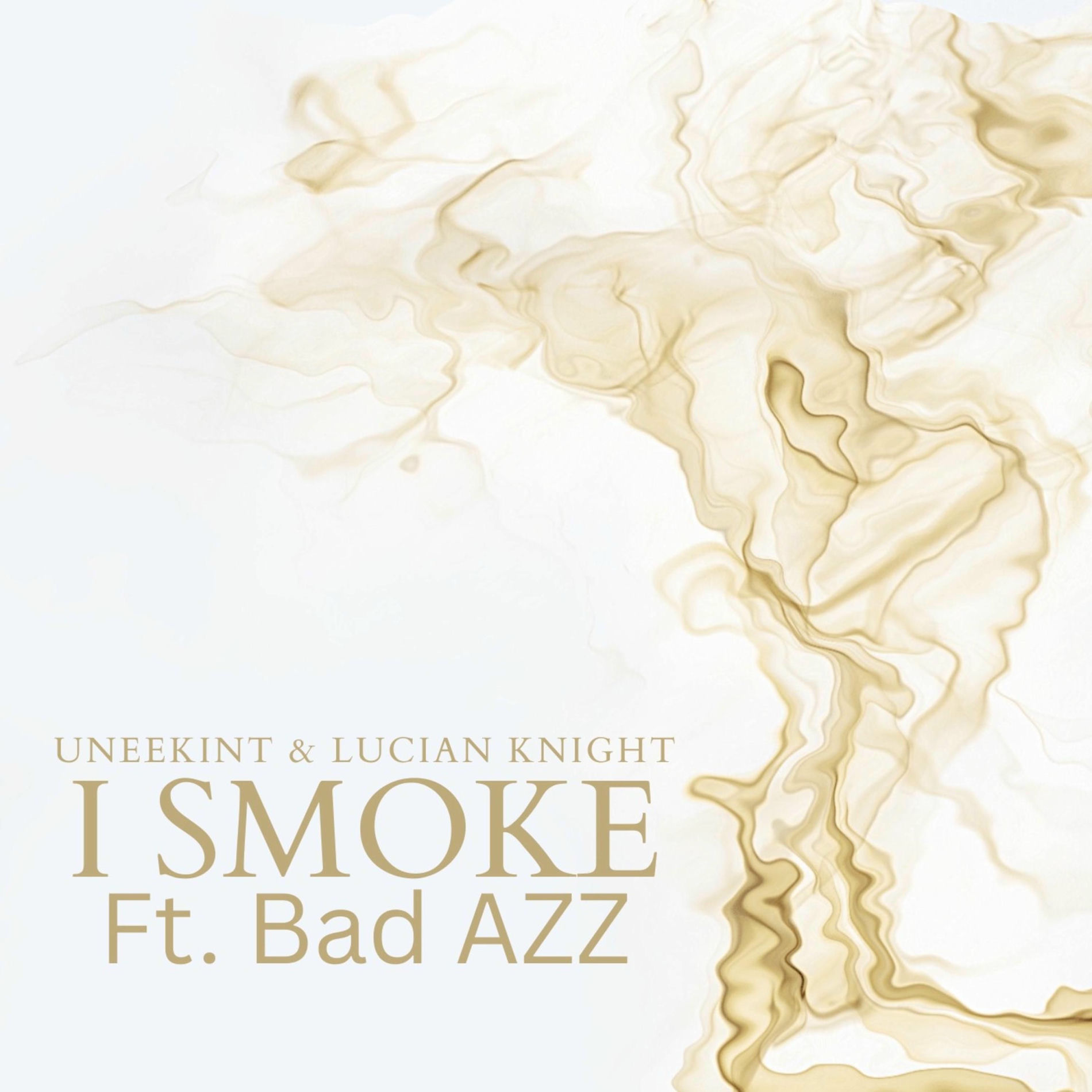 Album cover of I Smoke (feat. Bad AZZ)