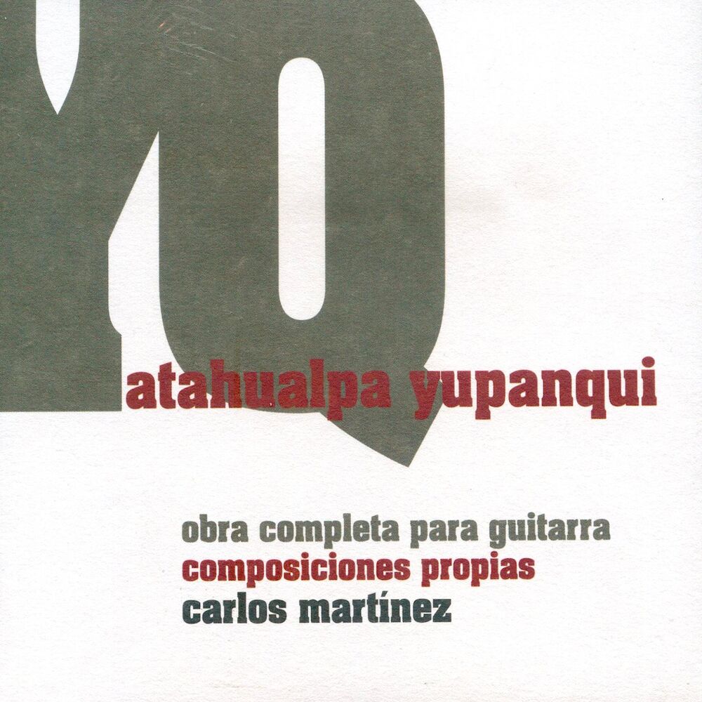 Picture of Obra Completa para Guitarra de Atahualpa Yupanqui, Composiciones Propias