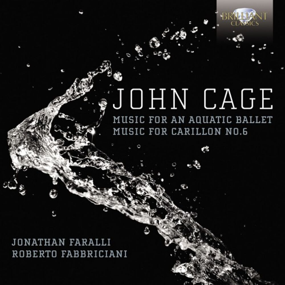 Picture of Cage: Music for an Aquatic Ballet, Music for Carrilon No. 6