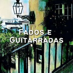 Cover of Fados E Guitarradas