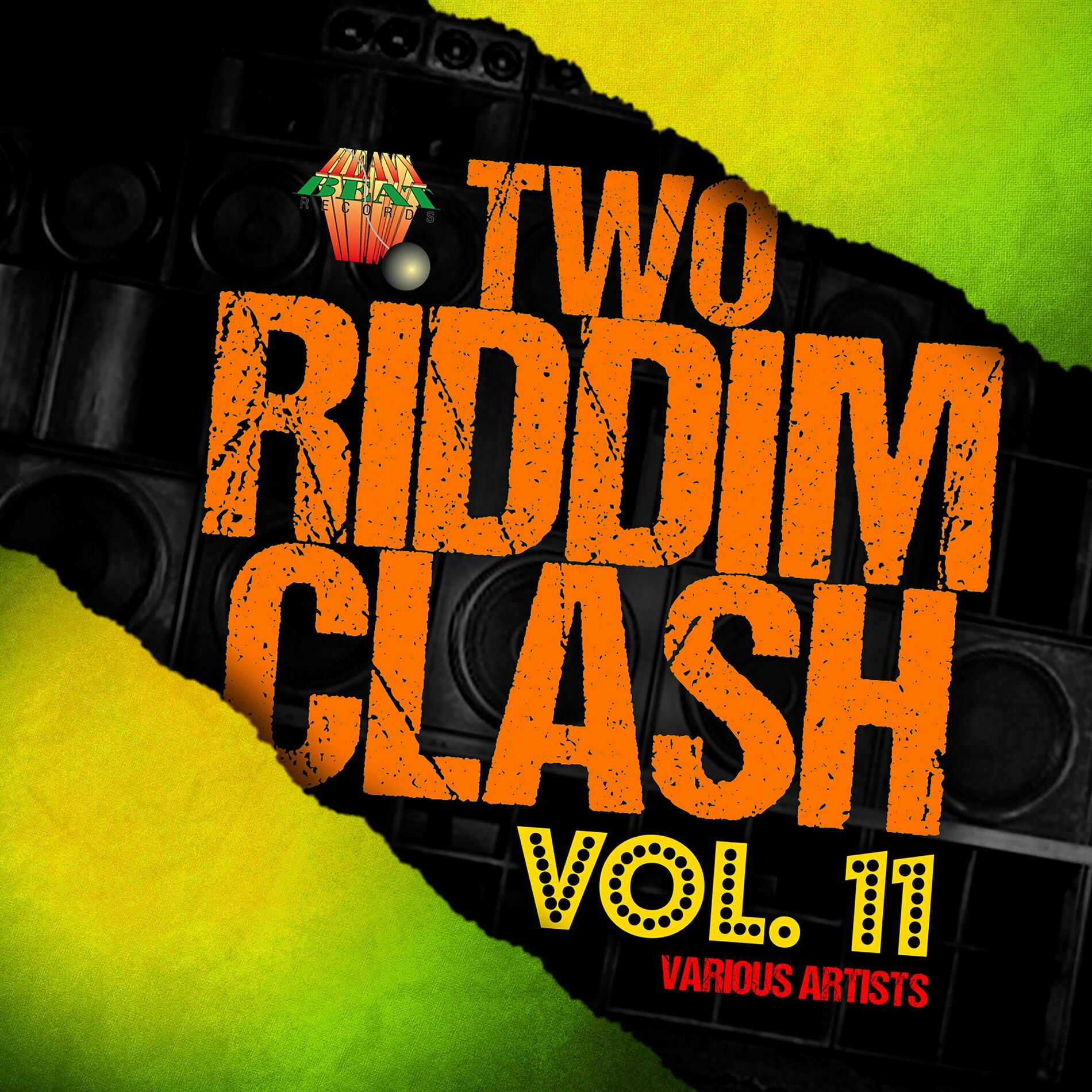 Album cover of Two Riddim Clash Volume Eleven