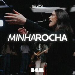 Cover of Minha Rocha (Ao Vivo)
