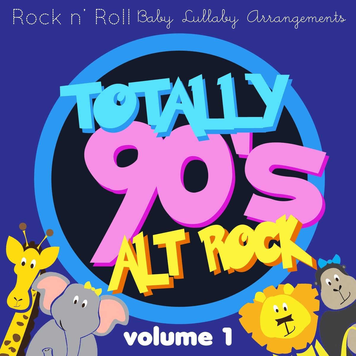 Album picture of Rock n' Roll Baby: Totally 90's Alt Rock, Vol. 1