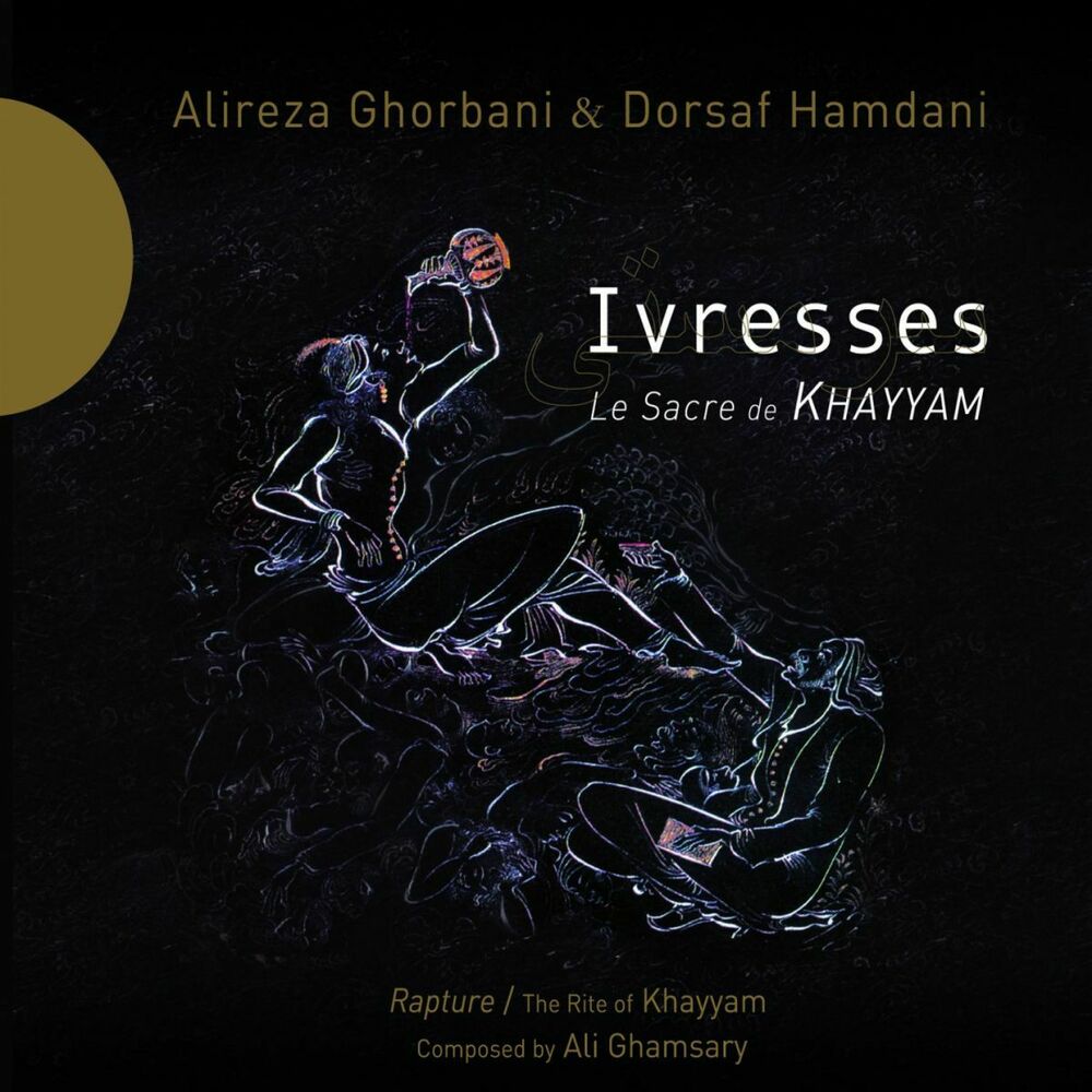 Picture of Ivresses - Le Sacre de Khayyam