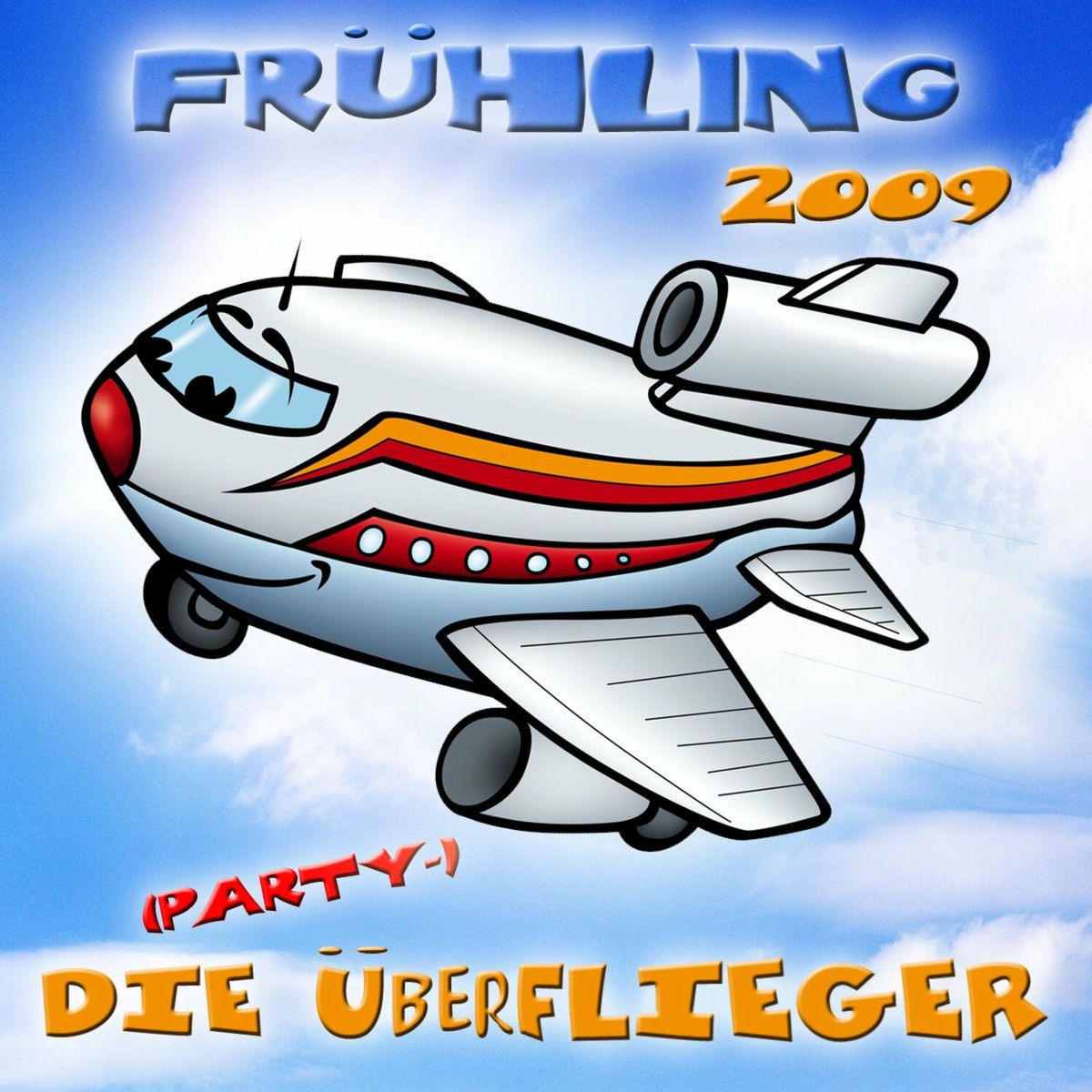 Album cover of Frühling 2009 - Die (Party-) Überflieger