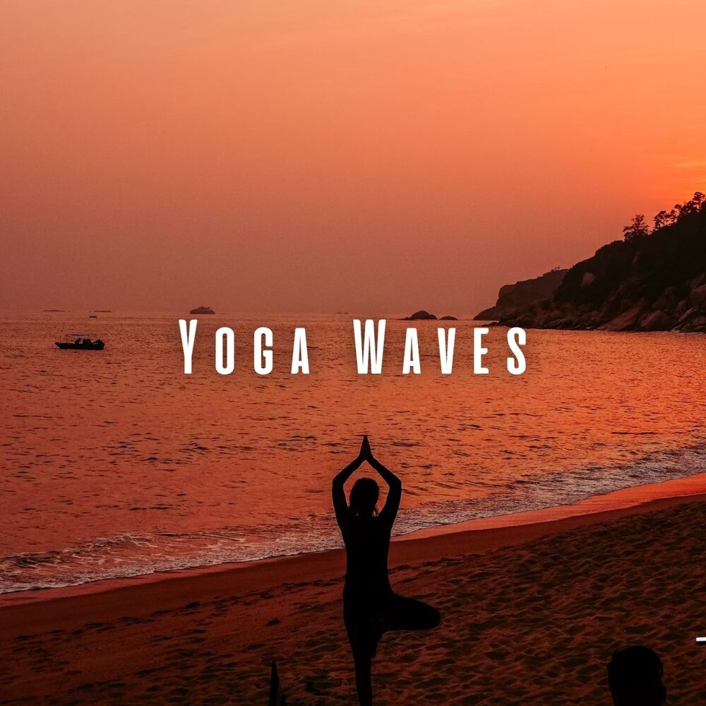 Picture of Yoga Waves: Chill and Oceanic Music for Inner Peace