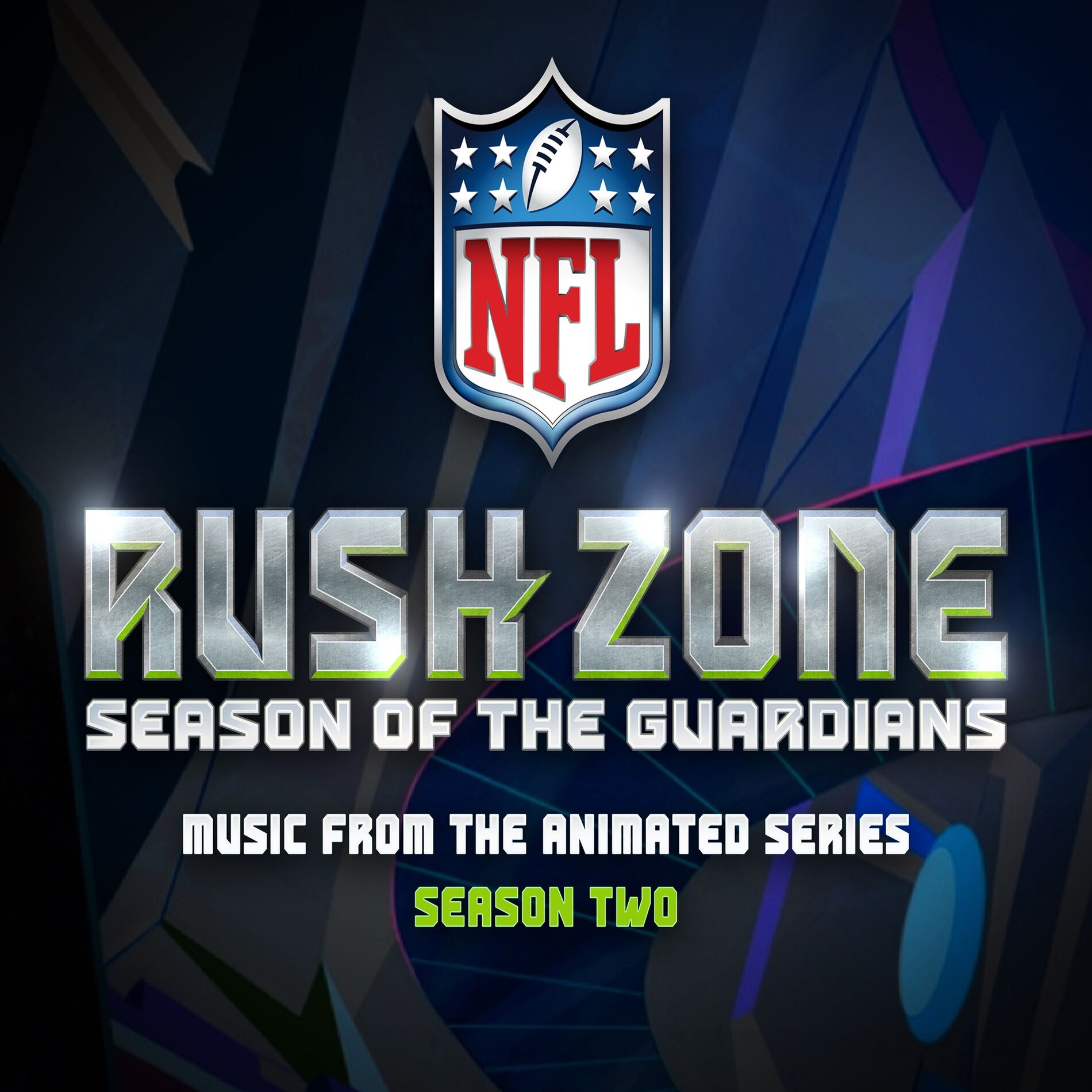 Album cover of NFL Rush Zone - Season Of The Guardians (Music From The Animated Series)