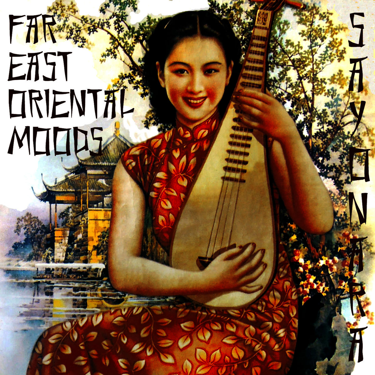 Album cover of Sayonara: Far East Oriental Moods