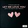Let Me Love You (Until You Learn to Love Yourself)
