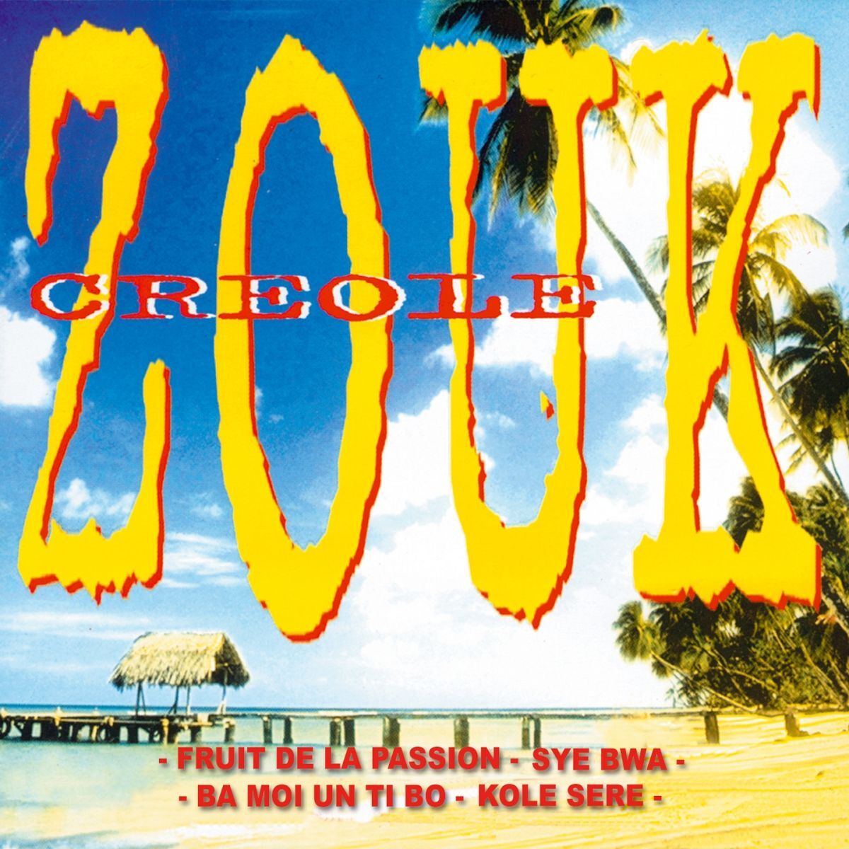 Album cover of Zouk créole (Best of Kreol Music)