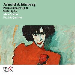 Cover of Arnold Schönberg: Pierrot Lunaire, Op. 21, Suite Op. 29