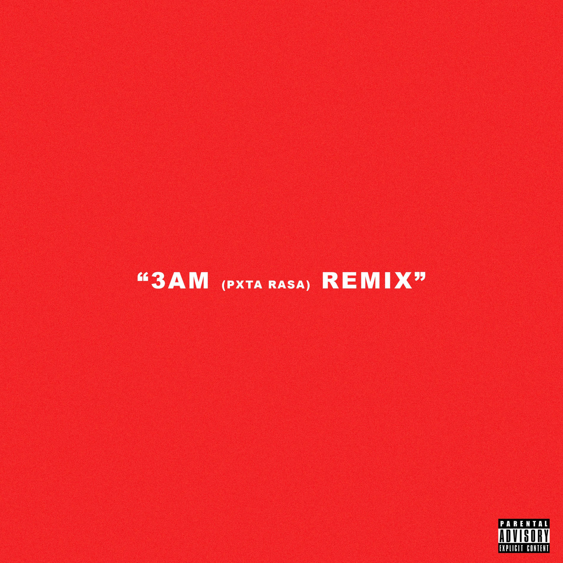 Album cover of 3AM (PXT4 RASA)