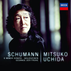 Cover of Schumann: G Minor Sonata; Waldszenen; Gesänge der Frühe