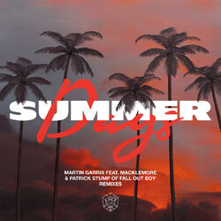 Cover of Summer Days (feat. Macklemore & Patrick Stump of Fall Out Boy) (Remixes)