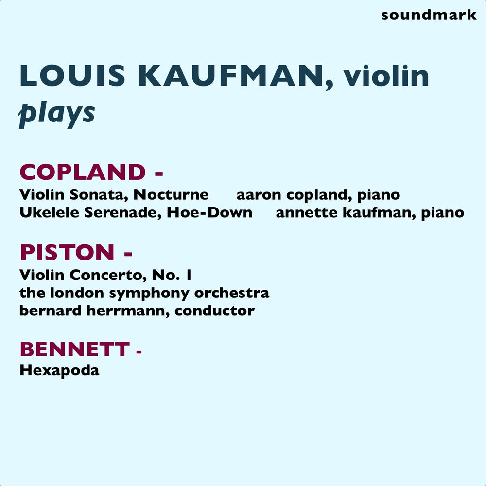 Picture of Louis Kaufman Plays Aaron Copland, Walter Piston, and Robert Russell Bennett