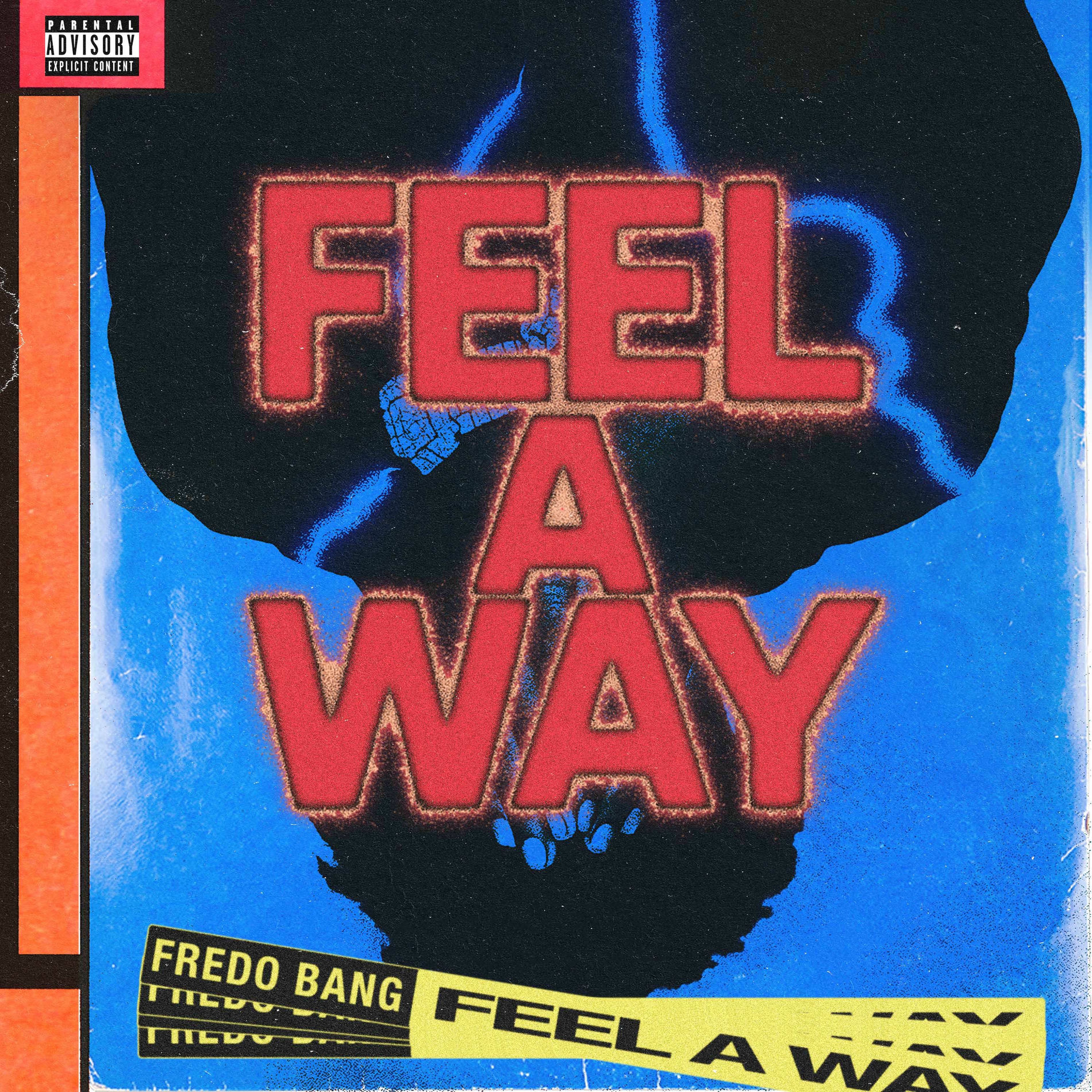 Album cover of Feel A Way