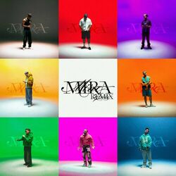 Cover of Mira Remix (feat. Vgomez, Raul Clyde, Amalfitan, OMGisNEFF & Yassir)