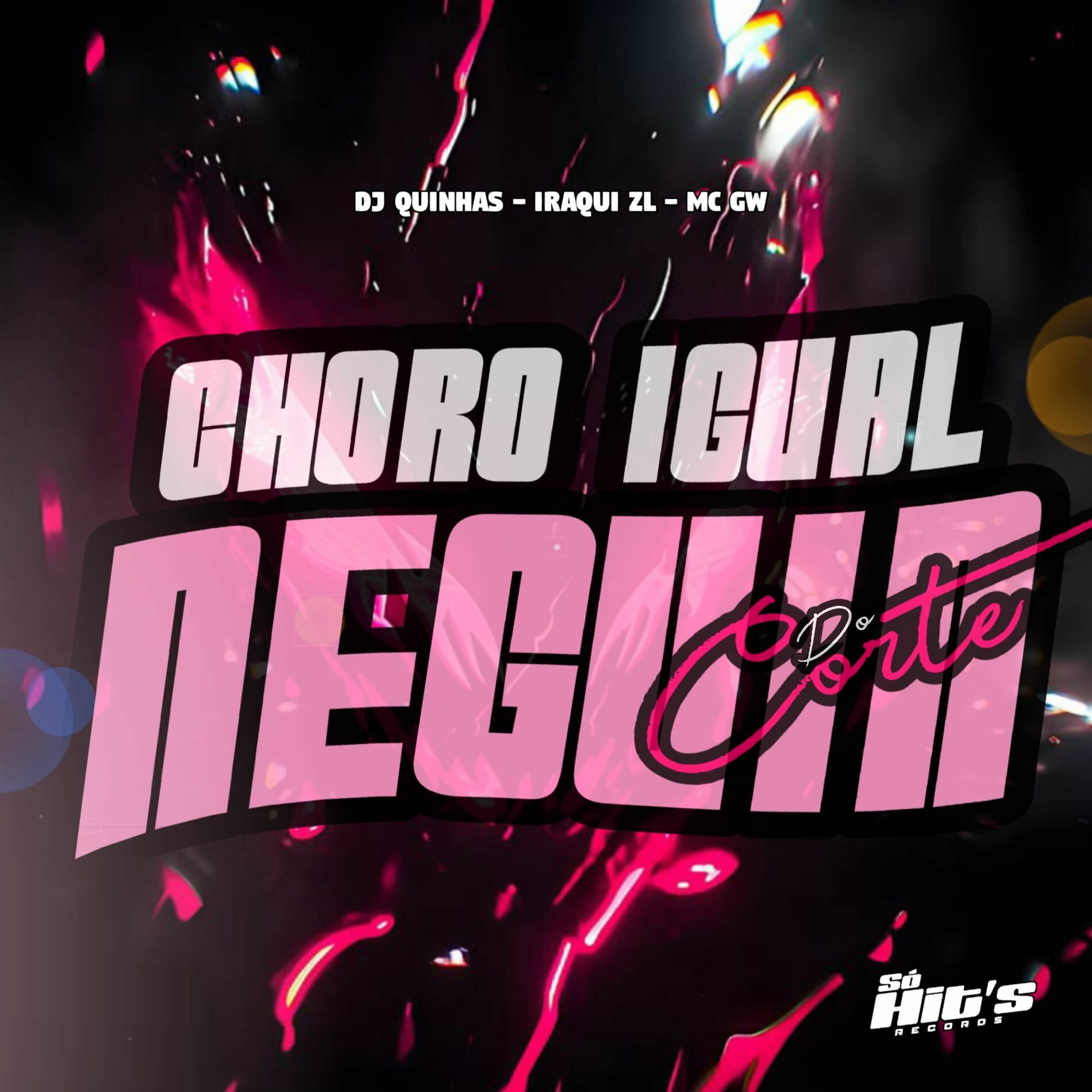 Album cover of Choro Igual Neguin do Corte
