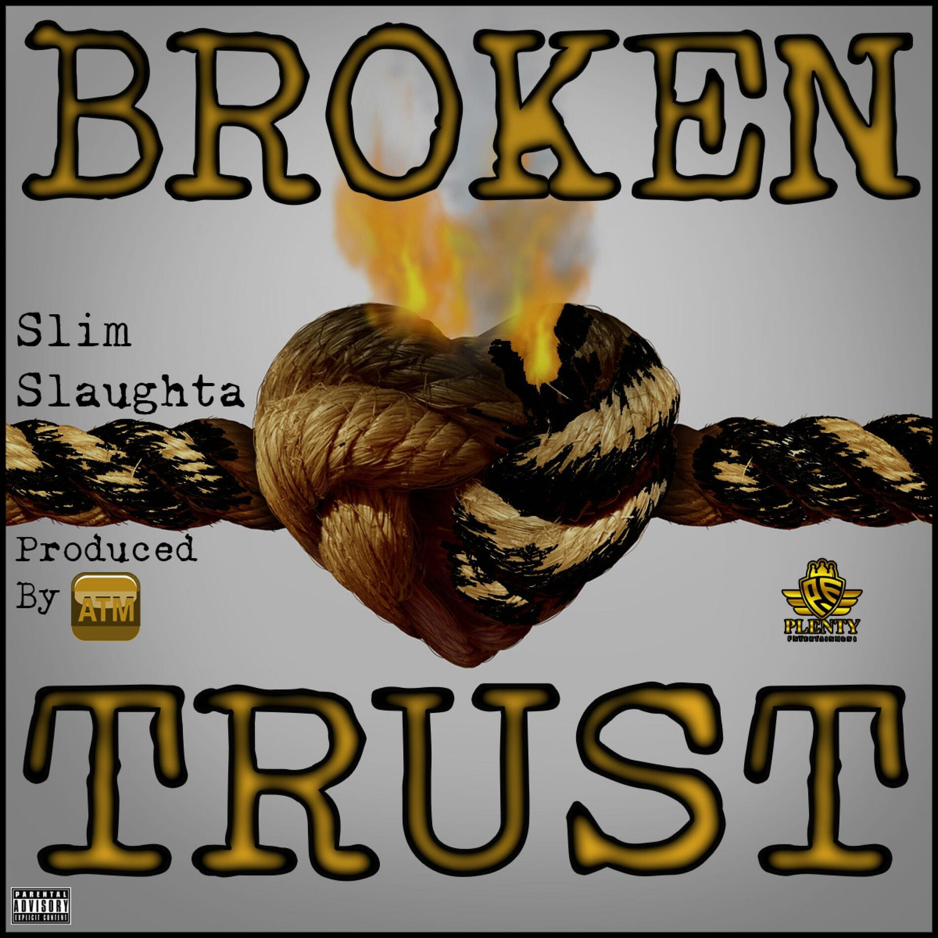 Album cover of Broken Trust (feat. Slim Slaughta)