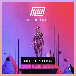 Cover of With You (Grabbitz Remix)