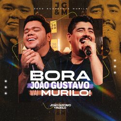 Cover of Bora João Gustavo, Vai Murilo!